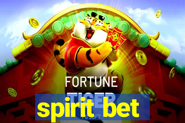 spirit bet